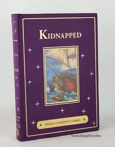 KIDNAPPED (An Illustrated Classic) by Robert Louis Stevenson Clothbound NEW - Picture 1 of 7