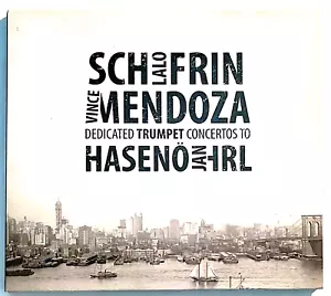 Lalo Schifrin And Vince Mendoza: Trumpet Concertos To Jan Hasenohrl (CD, 2014) - Picture 1 of 2