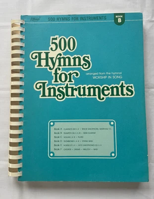 500 Hymns for Instruments - Book B by Harold Lane (Lillenas 1976) Plastic Spine - Image 1 of 4