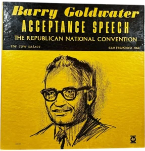 Barry Goldwater Acceptance Speech Republican National Convention 1964 Vinyl LP - Picture 1 of 6