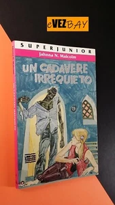 UN CADAVERE IRREQUIETO - Jahnna N. Malcolm - Super JUNIOR Mondadori 1993 -HORROR - Picture 1 of 3