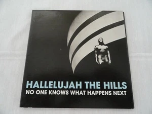 CD Hallelujah the Hills - No One Knows What Happens Next 10 tracks from 2012 - Foto 1 di 9
