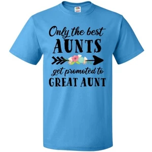Inktastic Only The Best Aunts Get Promoted To Great Aunt T-Shirt Flower Arrow - Picture 1 of 11