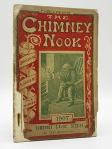 The Chimney Nook Original Almanac in the Yorkshire Dialect DARREL 1907 1st Ed - Bild 1 von 8