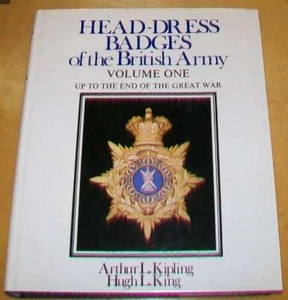 Head-dress Badges of the British Army: Volume I - Up to the end of the Great War - Imagen 1 de 1