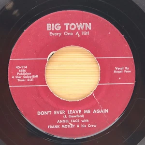 ANGEL FACE W FRANK MOTLEY - DON'T EVER LEAVE ME AGAIN - SOUL 45 BIG TIME *HEAR* - Picture 1 of 2