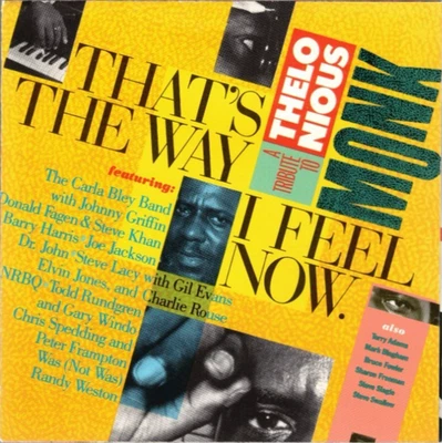 That's the Way I Feel Now: A Tribute to Thelonious Monk (CD, 1984 A&M) EXCELLENT Foto 1 de 2