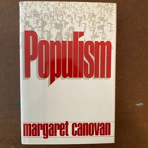 Populism Margaret Canovan HBJ 1981 First Edition Hardcover & DJ - Picture 1 of 8
