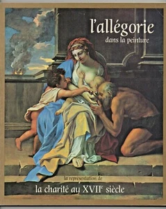 ALLÉGORIE dans la PEINTURE REPRESENTATION de la CHARITÉ XVIIe SIÈCLE MUSÉE CAEN - Foto 1 di 1