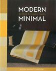 Modern Minimal : 20 Bold & Graphic Quilts, Paperback By Carlton, Alissa Haigh...
