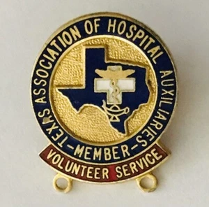 Texas Hospital Auxiliaries Volunteer Service Member Pin Badge Rare Vintage (J12) - Imagen 1 de 2