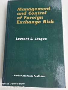 Management And Control of Foreign Exchange Risks Laurent L. Jacque 1996 Signed - Imagen 1 de 8