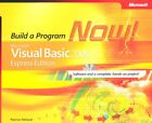 Microsoft� Visual Basic� 2005 Express Edition: Build a Program Now! (Pro Develop