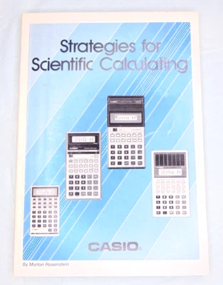 Casio Strategies for Scientific Calculating Morton Rosenstein Paper Back 1982 - Image 1 of 3