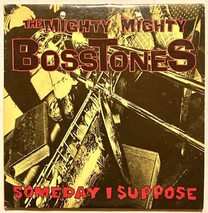 MIGHTY MIGHTY BOSSTONES SOMEDAY I SUPPOSE PROMO CD SINGLE CDP 901 MERCURY 1993 - Imagen 1 de 3