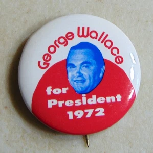 George Wallace 1972 campaign pin button political - Picture 1 of 1