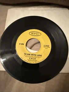 LULU 7" 45 RPM "To Sir With Love" & "The Boat That I Row" - Picture 1 of 2