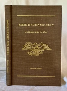 Morris Township, New Jersey: Ein Blick in die Vergangenheit, von Barbara Hoskins, signiert - Bild 1 von 1
