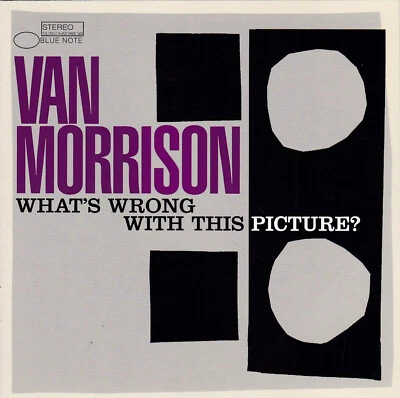Van Morrison - What' s wrong with this Picture ? - Bild 1 von 2