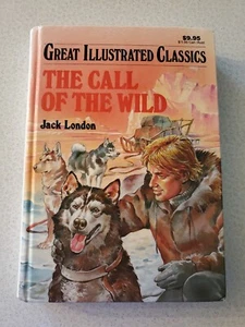 Great Illustrated Classics Ser.: The Call of the Wild by Jack London (1989) - Picture 1 of 7
