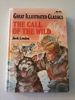 Great Illustrated Classics Ser.: The Call of the Wild by Jack London (1989) - Image 1 of 4