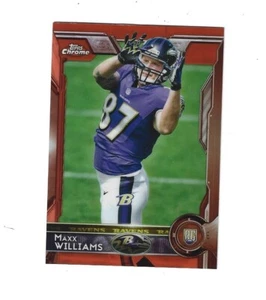 2015 Topps Chrome Orange Refractors #165 Maxx Williams RC BALTIMORE  RAVENS - Picture 1 of 1