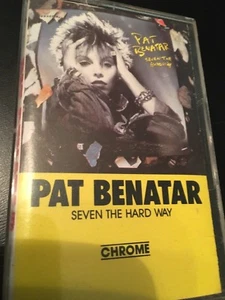 Seven the Hard Way by Pat Benatar (Cassette, Chrysalis Records) - Imagen 1 de 2