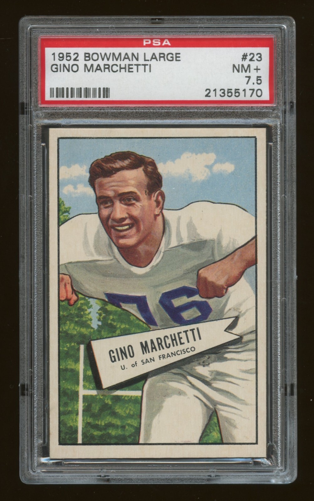 1952 Bowman Large #23 Gino Marchetti HOF Rookie Baltimore Colts PSA 7.5 centered