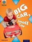 Project X Origins: Red Book Band, Oxford Level 2: Big And Small: Big Car, Sma...