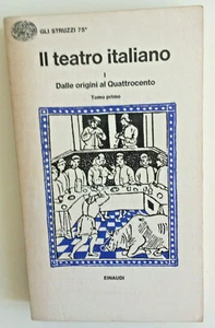 Il teatro italiano I Dalle origini al Quattrocento Tomo Primo Einaudi 1975 - Picture 1 of 1