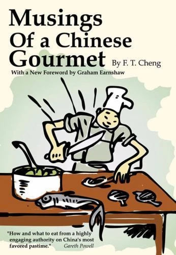 Musings of a Chinese Gourmet by Cheng, F. T. - Image 1 of 1