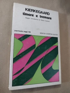 Kierkegaard TIMORE E TREMORE intr. R. Cantoni/Prima edizione Newton Compton 1976 - Imagen 1 de 1
