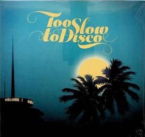 TOO SLOW TO DISCO- The Best of Yacht/Soft 70s Rock 2-LP NEW Ned Doheny/Chicago + - Picture 1 of 2