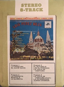 LUIS PEREZ MEZA - EL MARIACHI LOS PALMEROS - NEW 8 TRACK SEALED RAFF 8.T.-38 USA - Picture 1 of 2