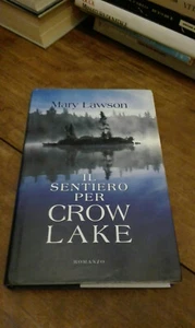 Mary Lawson Il sentiero per Crow Lake Mondolibri  071025 - Foto 1 di 1