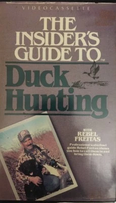 Die Insider's Guide Sich Ente Jagd (VHS) Große Hülle Rebel Freitas-Tested-Rare - Bild 1 von 4