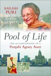 Pool of Life: The Autobiography of a Punjabi Agony Aunt by Puri, Kailash