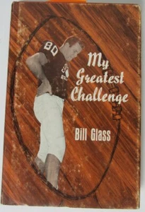 Bill Glass Browns Signed/Autographed "My Greatest Challenge" Book 146181 - Picture 1 of 3