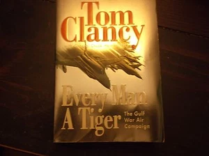 Paperback EVERY MAN A TIGER by TOM CLANCY w/ General Chuck Horner(Ret)/Berkley - Picture 1 of 4