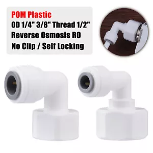 Push Fit Pipe Fittings Elbow 1/2" Female Adapter RO Unit Fridge Water Filter - Picture 1 of 12