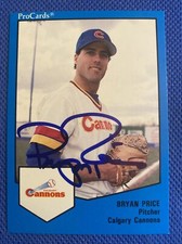 1989 ProCards Bryan Price #540 Auto Signed Autograph Calgary Cannons