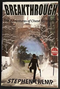 BREAKTHROUGH: The Adventures of Chase Manhattan Tremp, Stephen - Imagen 1 de 2