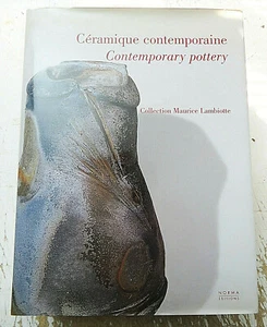 CERAMIQUE/CONTEMPORAINE/COLL LAMBIOTTE/ED NORMA/2007/JOULIA/CHAMPY/DEBLANDER - Picture 1 of 1