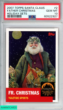 2007 TOPPS SANTA CLAUS HOLIDAY SETS FATHER CHRISTMAS #2 PSA 10 GEM MT