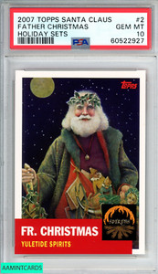 2007 TOPPS SANTA CLAUS HOLIDAY SETS FATHER CHRISTMAS #2 PSA 10 GEM MT