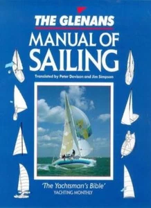 The Glenans Manual of Sailing-Glenans Sailing School, Peter Davison, Jim Simpso - Picture 1 of 1