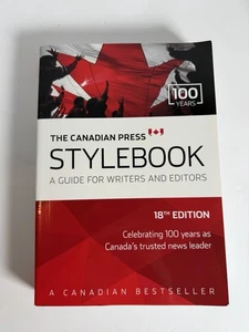 THE CANADIAN PRESS STYLEBOOK: A GUIDE FOR WRITERS AND EDITORS - 18th Edition - Picture 1 of 5