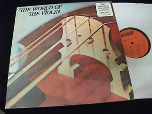 THE WORLD OF THE VIOLIN<>VARIOUS<>Lp Vinyl<>Can. Pressing<>LONDON SPA-4065 - Picture 1 of 2