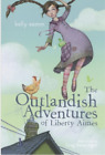 Kelly Easton The Outlandish Adventures of Liberty Aimes (Paperback) (US IMPORT)
