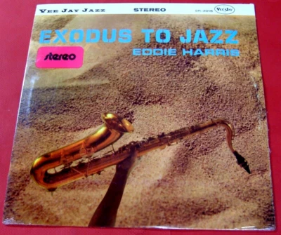 Eddie Harris "EXODUS TO JAZZ" 1961, 1974 RE Vee-Jay International 3016 Sealed NM - Image 1 of 4